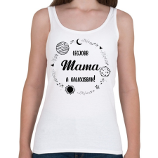PRINTFASHION Legjobb mama a galaxisban - Női atléta - Fehér női trikó