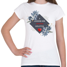 PRINTFASHION Legszebb nők június - Női póló - Fehér női póló