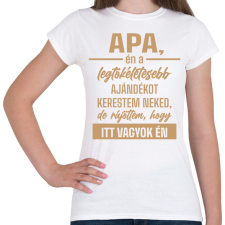 PRINTFASHION Legtökéletesebb ajándék - Női póló - Fehér női póló