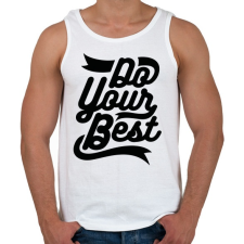 PRINTFASHION Légy a legjobb - Férfi atléta - Fehér atléta, trikó