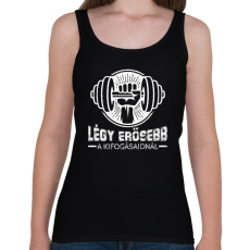 PRINTFASHION Légy erősebb - Női atléta - Fekete