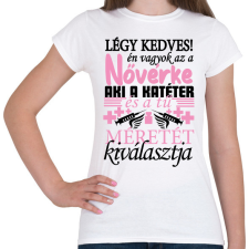 PRINTFASHION Légy kedves a Nővérkével! - Női póló - Fehér női póló