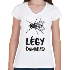 PRINTFASHION LÉGY ÖNMAGAD - Női V-nyakú póló - Fehér női póló