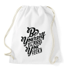 PRINTFASHION Légy önmagad - Sportzsák, Tornazsák - Fehér