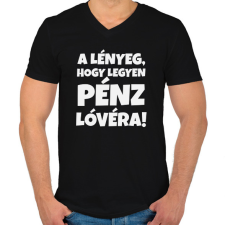 PRINTFASHION Legyen pénz lóvéra 2 - Férfi V-nyakú póló - Fekete férfi póló