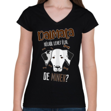 PRINTFASHION Lehet élni, de minek? - Dalmata - Női V-nyakú póló - Fekete