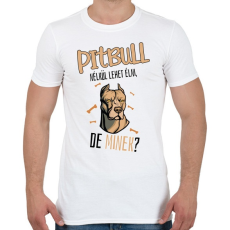PRINTFASHION Lehet élni, de minek? - Pitbull - Férfi póló - Fehér