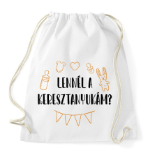 PRINTFASHION Lennél a keresztanyukám? - Sportzsák, Tornazsák - Fehér tornazsák