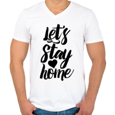 PRINTFASHION Let's Stay Home - Férfi V-nyakú póló - Fehér
