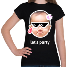 PRINTFASHION lets party - Női póló - Fekete