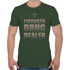 PRINTFASHION Licensed drug dealer - Pharmacist - Férfi póló - Katonazöld férfi póló