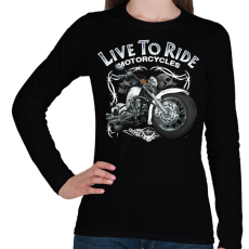 PRINTFASHION LIVE TO RIDE - Női hosszú ujjú póló - Fekete