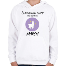 PRINTFASHION Llamazing girls are born is march - Gyerek kapucnis pulóver - Fehér gyerek pulóver, kardigán
