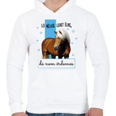 PRINTFASHION Ló nélkül lehet élni - Férfi kapucnis pulóver - Fehér