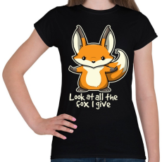 PRINTFASHION Look At All The Fox I Give - Női póló - Fekete