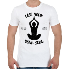 PRINTFASHION Lose your mind find your soul - Férfi póló - Fehér