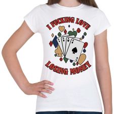 PRINTFASHION Losing money - Női póló - Fehér női póló