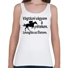 PRINTFASHION Lovaglás az életem - Női atléta - Fehér női trikó