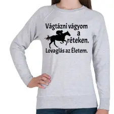 PRINTFASHION Lovaglás az életem - Női pulóver - Sport szürke női pulóver, kardigán