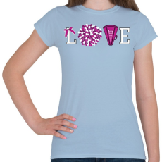PRINTFASHION Love cheerleader - Női póló - Világoskék