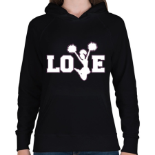PRINTFASHION Love Cheerleading - Női kapucnis pulóver - Fekete női pulóver, kardigán