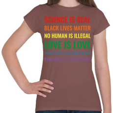 PRINTFASHION Love is LOVE - Női póló - Mogyoróbarna