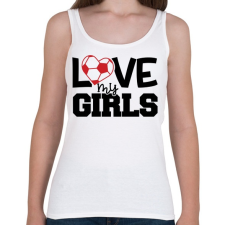 PRINTFASHION Love my girls - Női atléta - Fehér női trikó
