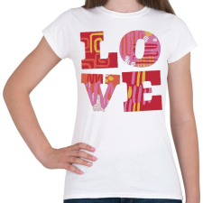 PRINTFASHION LOVE - Női póló - Fehér női póló