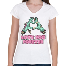 PRINTFASHION Love You Forever - Női V-nyakú póló - Fehér