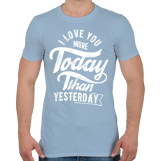 PRINTFASHION Ma jobban szeretlek, mint tegnap - Férfi póló - Világoskék
