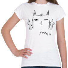 PRINTFASHION Macska F..k it-01 - Női póló - Fehér női póló