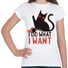 PRINTFASHION Macska I do what I want - Női póló - Fehér női póló
