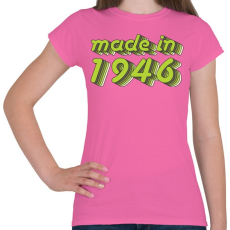 PRINTFASHION made-in-1946-green-grey - Női póló - Rózsaszín