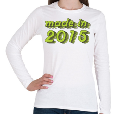 PRINTFASHION made-in-2015-green-grey - Női hosszú ujjú póló - Fehér női póló