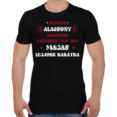 PRINTFASHION Magas legjobb barát - Férfi póló - Fekete