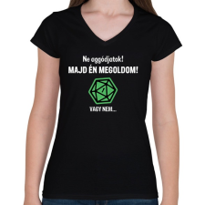 PRINTFASHION Majd én megoldom! - Női V-nyakú póló - Fekete női póló