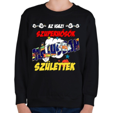 PRINTFASHION Májusban született szuperhős - Gyerek pulóver - Fekete gyerek póló