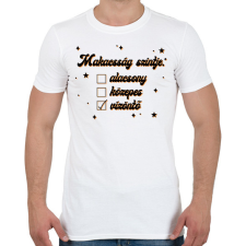 PRINTFASHION Makacsság szintje - Férfi póló - Fehér férfi póló