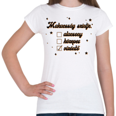 PRINTFASHION Makacsság szintje - Női póló - Fehér
