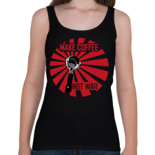 PRINTFASHION Make Coffee Not War - Női atléta - Fekete női trikó