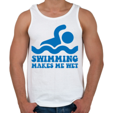 PRINTFASHION Makes me wet - Férfi atléta - Fehér atléta, trikó