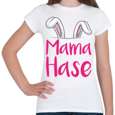 PRINTFASHION Mama Hase - Női póló - Fehér női póló