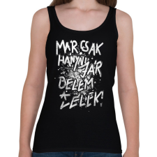 PRINTFASHION Már csak hányni jár belém a lélek! - Női atléta - Fekete női trikó