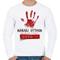 PRINTFASHION Maradj otthon, ne terjeszd a vírust - Férfi pulóver - Fehér
