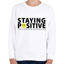 PRINTFASHION Maradj pozitív! - Gyerek pulóver - Fehér gyerek pulóver, kardigán