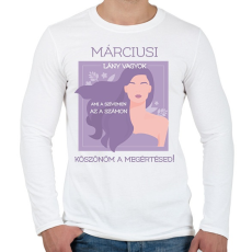 PRINTFASHION Márciusi lány vagyok2 - Férfi hosszú ujjú póló - Fehér