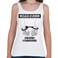 PRINTFASHION Megházasodom - Legénybúcsú - Női atléta - Fehér női trikó