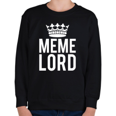 PRINTFASHION Mém király - Meme lord - Gyerek pulóver - Fekete