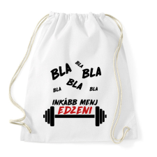 PRINTFASHION Menj edzeni - Sportzsák, Tornazsák - Fehér tornazsák