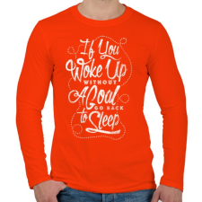 PRINTFASHION Menj vissza aludni! - Férfi hosszú ujjú póló - Narancs férfi póló